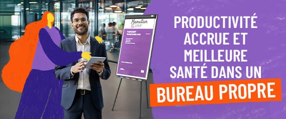 Productivité accrue et meileure santé dans un bureau propre