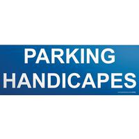 Parkeerbord PARKING HANDICAPES