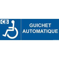 Bewegwijzering GUICHET AUTOMATIQUE voor mindervaliden