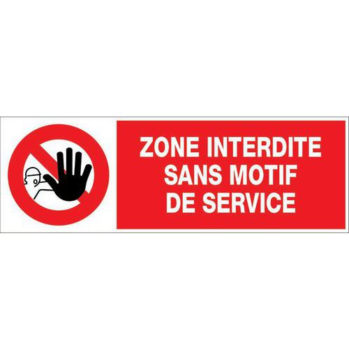 Verbodsbord - Zone interdite sans motif de service - Hard