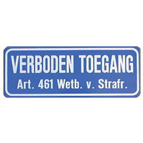Panneau de signalisation - Verboden toegang art. 461 (accès interdit en vertu de l'article 461)