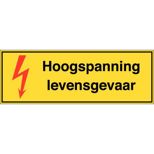 Gevaarteken - Hoogspanning levensgevaar - Hard