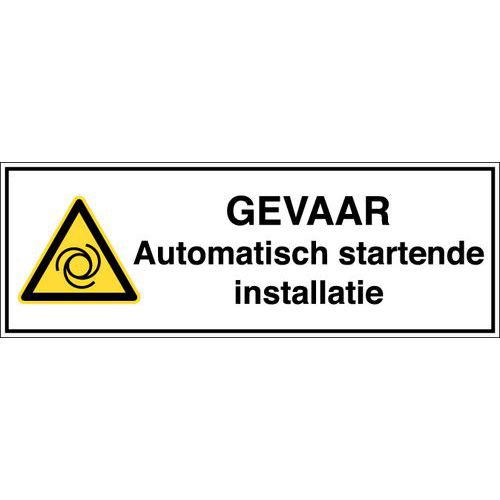 Gevaarteken - Gevaar automatisch startende installatie - Zelfklevend Gevaarteken - Gevaar automatisch startende installatie - Zelfklevend