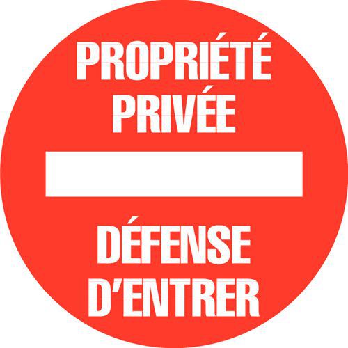 Panneau d'interdiction - Propriété privée défense d'entrer - Rigide