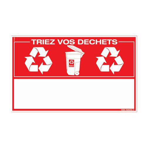 Panneau de signalisation développement durable - Triez vos déchets - Adhésif Panneau de signalisation développement durable - Triez vos déchets - Adhésif
