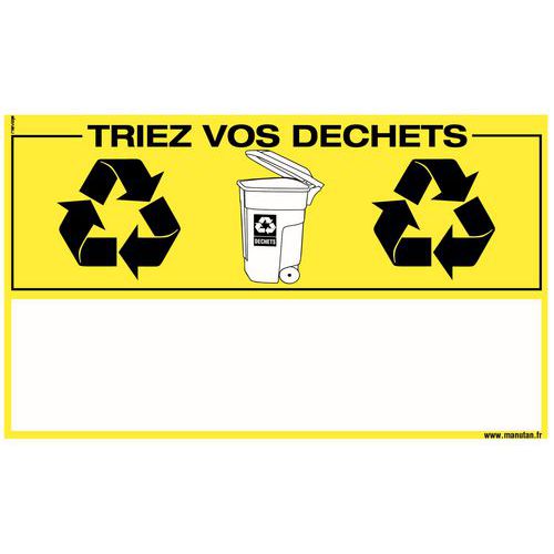 Panneau de signalisation développement durable - Triez vos déchets - Rigide Panneau de signalisation développement durable - Triez vos déchets - Rigide