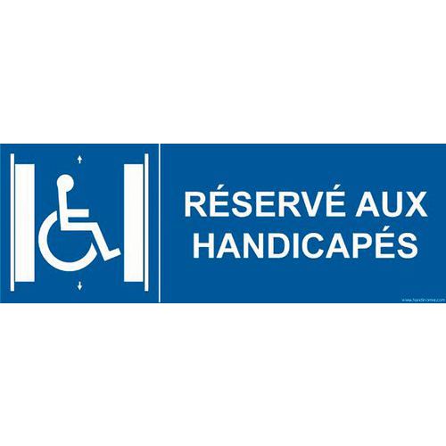 Bord voor RESERVE AUX HANDICAPES lift + picto Bord voor RESERVE AUX HANDICAPES lift + picto