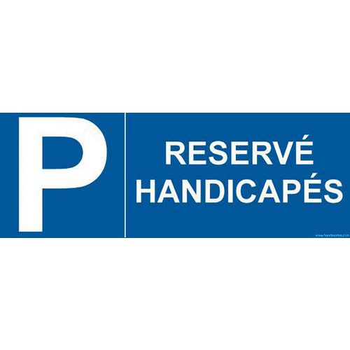 Parkeerbord RESERVE HANDICAPES voor invaliden + letter P Parkeerbord RESERVE HANDICAPES voor invaliden + letter P
