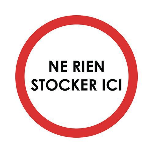 Panneau rond NE RIEN STOCKER ICI diamètre 200 mm Panneau rond NE RIEN STOCKER ICI diamètre 200 mm